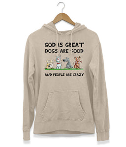 Dogs Are Good Hoodie (Unisex)